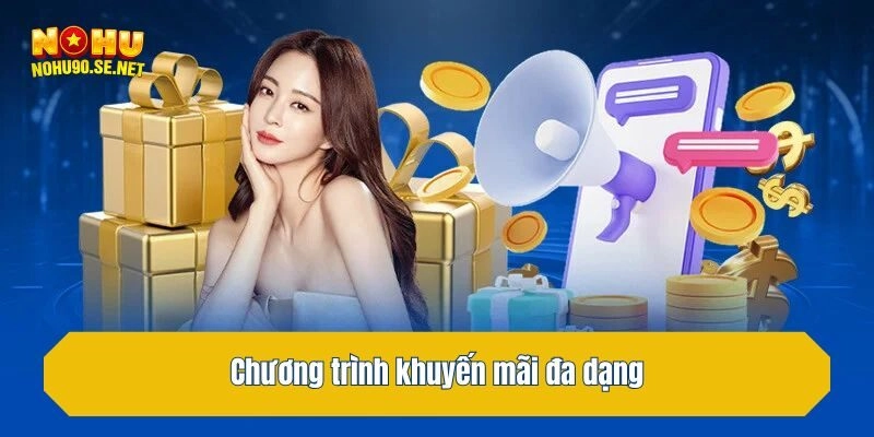 Chương trình khuyến mãi đa dạng